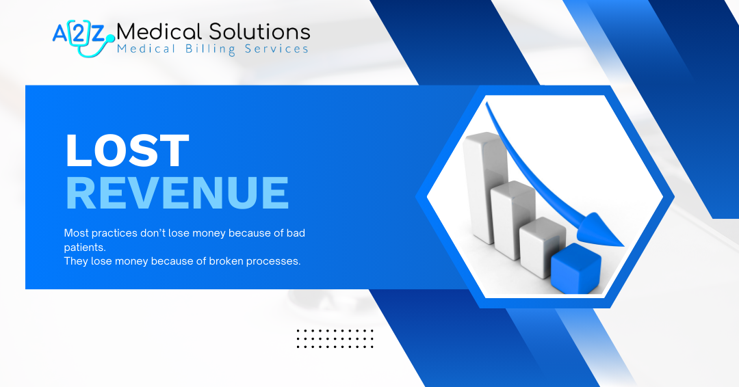 Why Most Healthcare Practices Lose Revenue — Lost Revenue